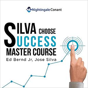 Silva Choose Success Master Course by José Silva