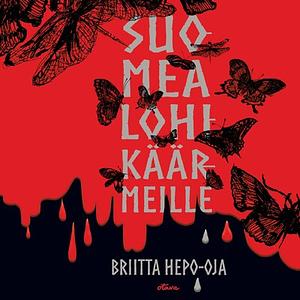 Suomea lohikäärmeille by Briitta Hepo-oja