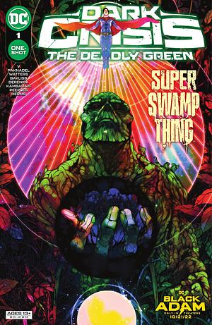 Dark Crisis: The Deadly Green (2022) #1 by Alex Paknadel, Dan Watters, Ram V