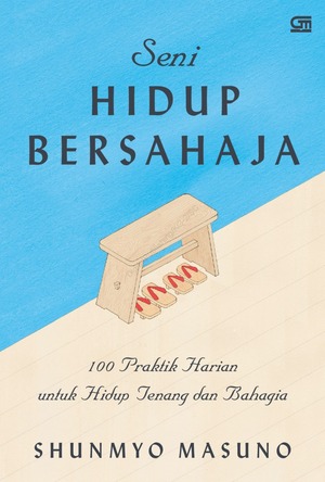 Seni Hidup Bersahaja by Shunmyō Masuno