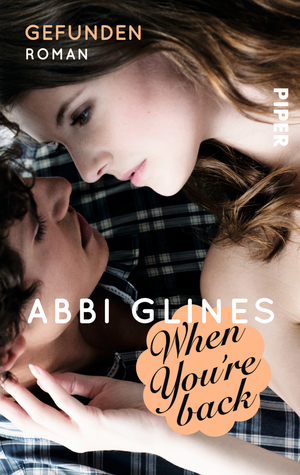 When You're Back - Gefunden by Abbi Glines