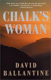 Chalk's Woman by David Ballantine