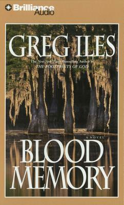 Blood Memory by Greg Iles