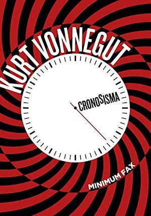 Cronosisma by Kurt Vonnegut