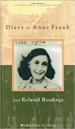 The Diary of Anne Frank: And Related Readings by Frances Goodrich