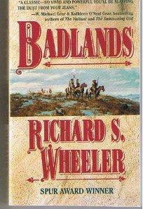 Badlands by Richard S. Wheeler