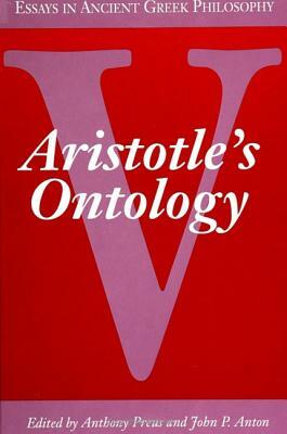 Essays in Ancient Greek Philosophy V: Aristotle's Ontology by 