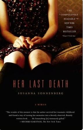 Her Last Death: A Memoir by Susanna Sonnenberg