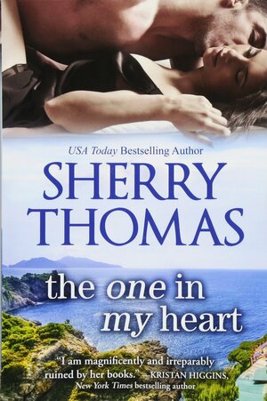 The One In My Heart by Sherry Thomas