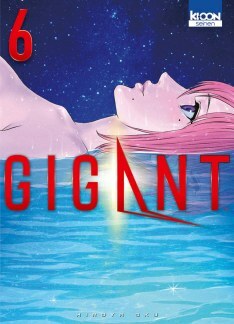 GIGANT Vol. 6 by Hiroya Oku