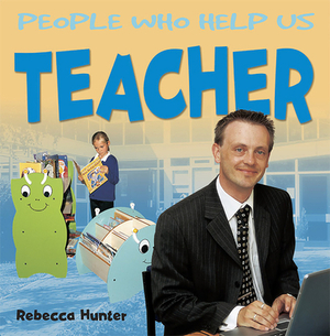 Teacher by Rebecca Hunter