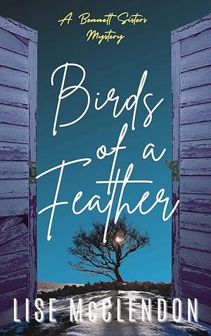 Birds of a Feather by Lise McClendon