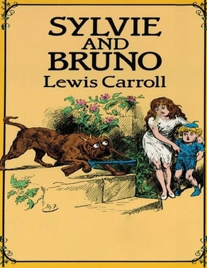 Sylvie and Bruno: (Annotated Edition) by Lewis Carroll