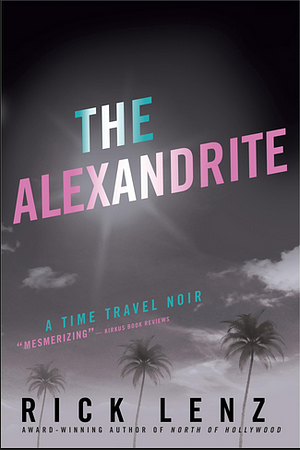 The Alexandrite by Rick Lenz