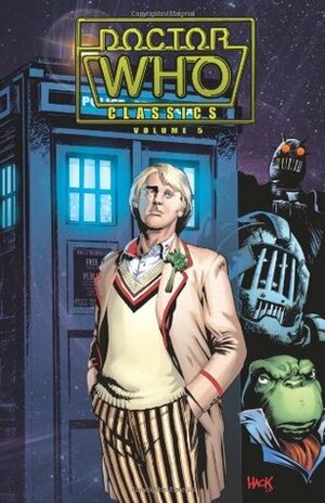 Doctor Who Classics, Vol. 5 by Mick Austin, Steve Dillon, Steve Parkhouse