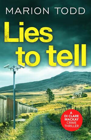 Lies To Tell by Marion Todd