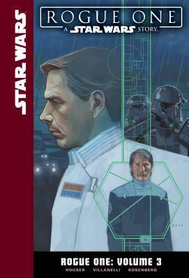 Rogue One: Volume 3 by Jody Houser
