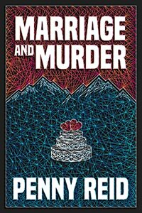 Marriage and Murder by Penny Reid