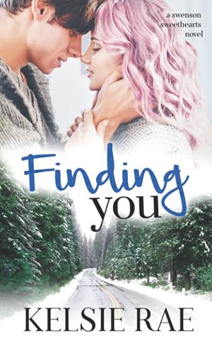 Finding You by Kelsie Rae