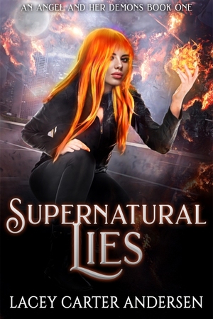 Supernatural Lies by Lacey Carter Andersen