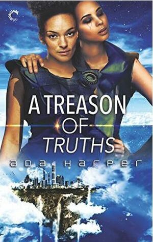 A Treason of Truths by Ada Harper