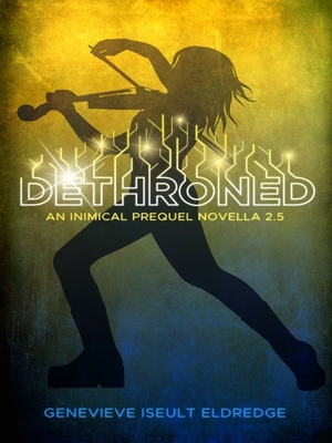 Dethroned by Genevieve Iseult Eldredge