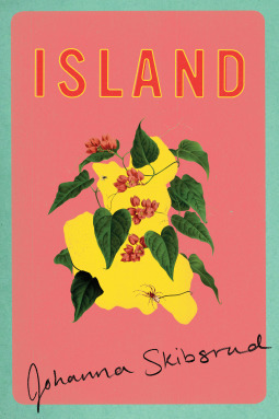 Island by Johanna Skibsrud