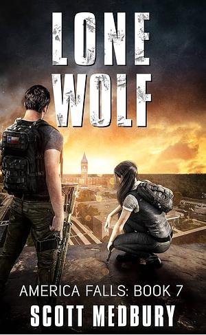 America Falls, Lonely Wolf. Book 7 by Scott Medbury