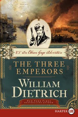 The Three Emperors by William Dietrich