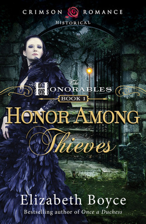 Honor Among Thieves by Elizabeth Boyce