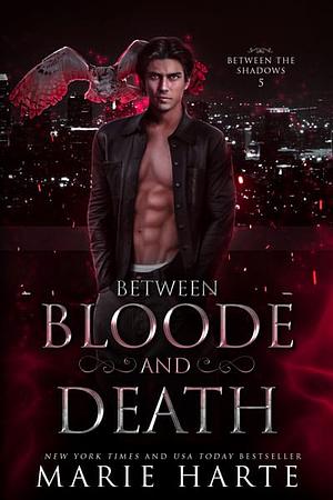 Between Bloode and Death by Marie Harte