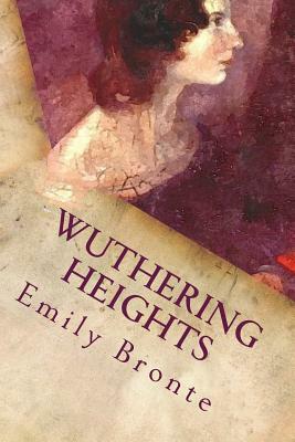 Wuthering Heights by Emily Brontë