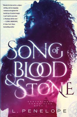 Song of Blood & Stone by L. Penelope