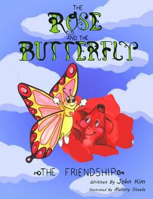 The Rose And The Butterfly: The Friendship by John Kim