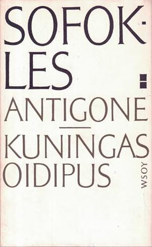 Antigone; Kuningas Oidipus by Sophocles