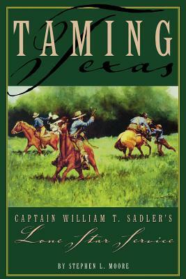 Taming Texas-P by Stephen L. Moore