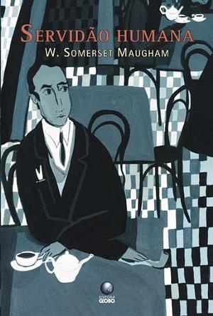 Servidão humana by W. Somerset Maugham