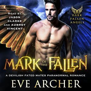 Mark of the Fallen  by Eve Archer