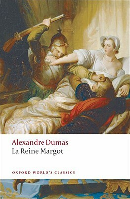 La Reine Margot by Alexandre Dumas