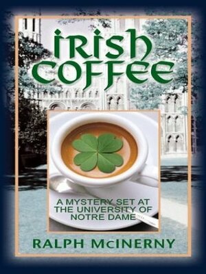 Irish Coffee by Ralph McInerny