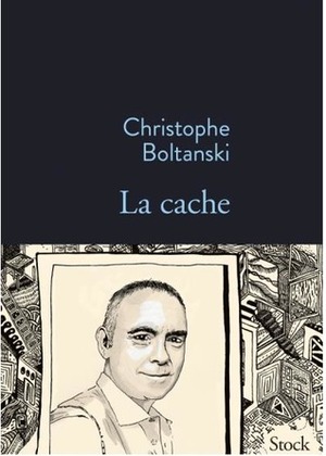 La Cache by Christophe Boltanski