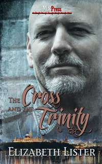 The Cross and the Trinity by Elizabeth Lister