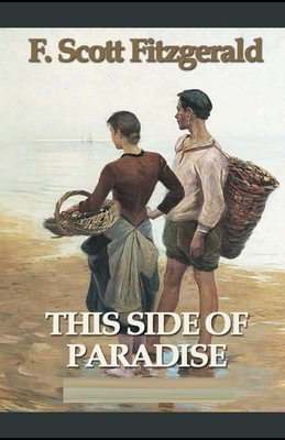 This Side of Paradise Illustrated by F. Scott Fitzgerald