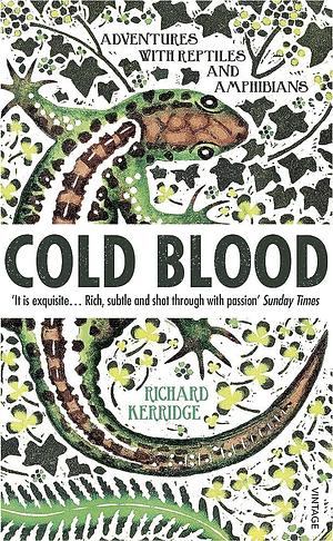 COLD BLOOD by Richard Kerridge, Richard Kerridge