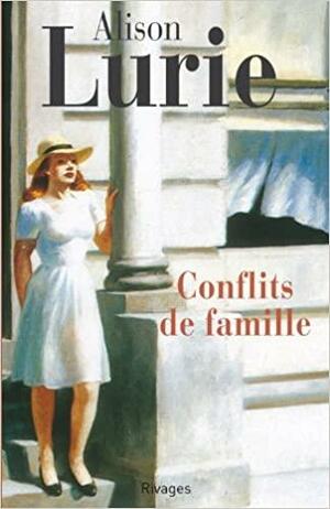 Conflits de famille by Alison Lurie