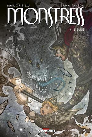 Monstress: L'élue by Marjorie M. Liu