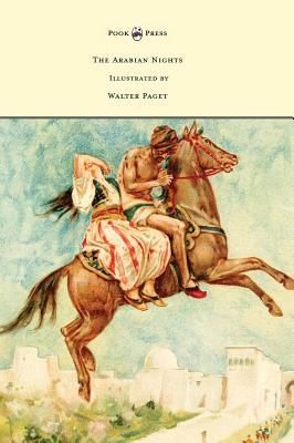 The Arabian Nights - Illustrated by Walter Paget by W.H.D. Rouse