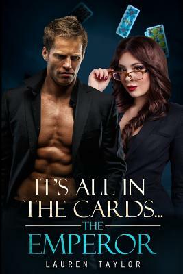 It's All In The Cards... The Emperor by Lauren Taylor