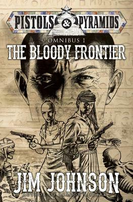 The Bloody Frontier by Jim Johnson