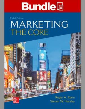 Gen Combo Looseleaf Marketing the Core; Connect Access Card [With Access Code] by Roger A. Kerin